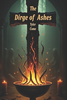 The Dirge of Ashes