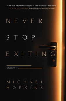 Paperback Never Stop Exiting: Stories Book