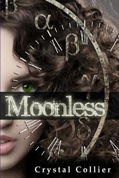 Moonless - Book #1 of the Maiden of Time