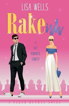 Paperback RAKEish: A Hot Romantic Comedy (Naked Runway) Book