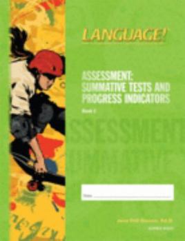 Paperback Language ! The Comprehensive Literacy Curriculum (ASSESSMENT:SUMMATIVE TESTS AND PROGESS INDICATORS BOOK C) Book