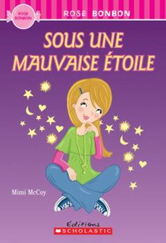 Paperback Rose Bonbon: Sous Une Mauvaise ?toile [French] Book
