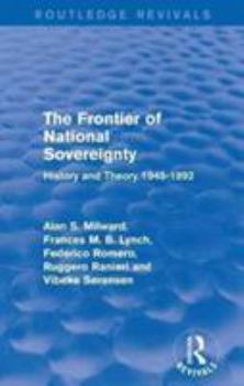 Paperback The Frontier of National Sovereignty: History and Theory 1945-1992 Book