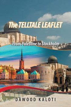 Paperback The Telltale Leaflet: From Palestine to Stockholm Book