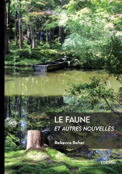 Paperback Le faune et autres nouvelles [French] Book