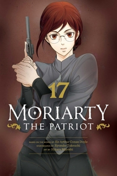 Paperback Moriarty the Patriot, Vol. 17 Book