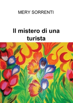 Paperback Il mistero di una turista [Italian] Book