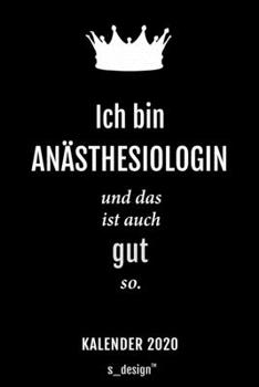 Kalender 2020 für Anästhesiologen / Anästhesiologe / Anästhesiologin: Wochenplaner / Tagebuch / Journal für das ganze Jahr: Platz für Notizen, Planung ... Erinnerungen und Sprüche (German Edition)