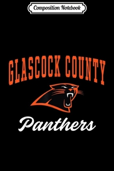 Composition Notebook: Glascock County High School Panthers C3 Journal/Notebook Blank Lined Ruled 6x9 100 Pages