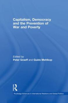 Paperback Capitalism, Democracy and the Prevention of War and Poverty Book