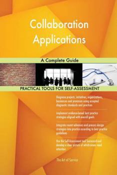 Paperback Collaboration Applications A Complete Guide Book