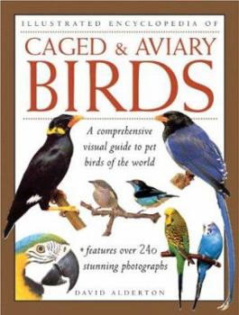 Paperback Caged & Aviary Birds: A Comprehensive Visual Guide to Pet Birds of the World Book