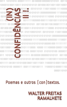 Paperback (in) Confidências II !.: Poemas e outros (con)textos. [Portuguese] Book