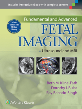 Hardcover Fundamental and Advanced Fetal Imaging: Ultrasound and MRI Book