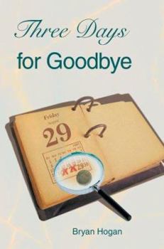 Paperback Three Days for Goodbye Book