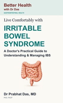 Hardcover Live Comfortably with IRRITABLE BOWEL SYNDROME Book