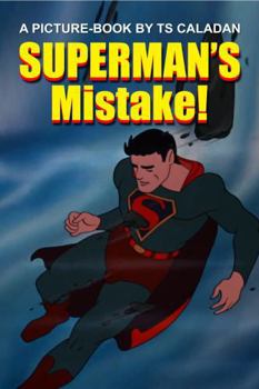 Hardcover Superman's Mistake Book