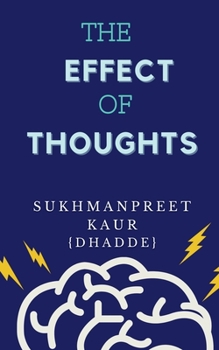 Paperback The Effect of Thoughts Book