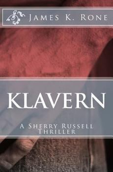 Paperback Klavern: A Sherry Russell Thriller Book