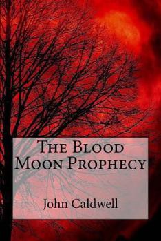 Paperback The Blood Moon Prophecy Large Print Book