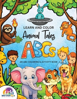 Paperback Learn and Color with Animal Tales ABCs Book