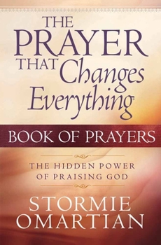 Mass Market Paperback The Prayer That Changes Everything: Book of Prayers Book