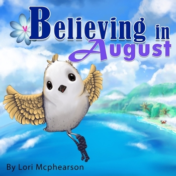 Paperback Believing in August Book