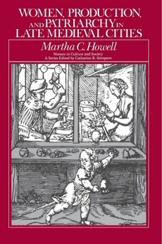 Paperback Women, Production, and Patriarchy in Late Medieval Cities Book