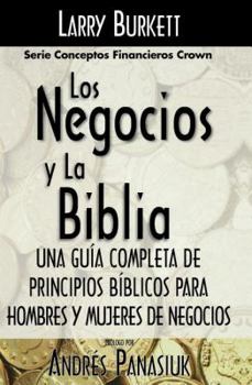 Paperback Los Negocios Y La Biblia [Spanish] Book