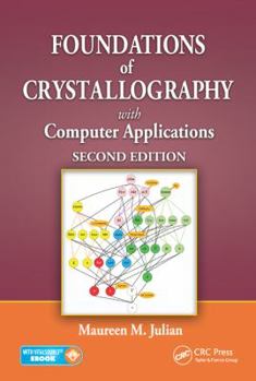 Hardcover Foundations of Crystallography with Computer Applications Book