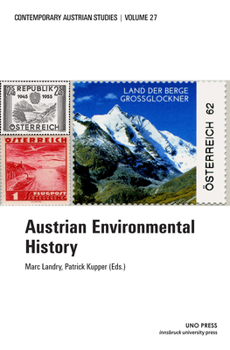 Paperback Austrian Environmental History (Contemporary Austrian Studies, Vol 27) Book