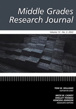 Paperback Middle Grades Research Journal Vol 13 Issue 2 Book