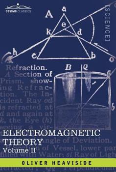 Electromagnetic Theory, Volume 2 - Book #2 of the Electromagnetic Theory