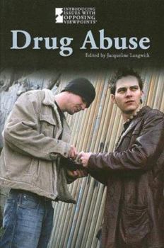 Hardcover Drug Abuse (Introducing Issues With Opposing Viewpoints) Book