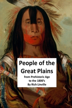 People of the Great Plains from Prehistoric Age to the 1800’s