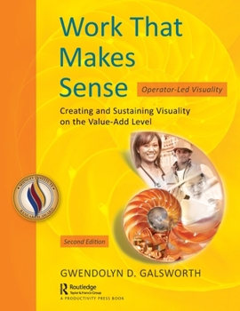 Hardcover Work That Makes Sense: Operator-Led Visuality, Second Edition Book