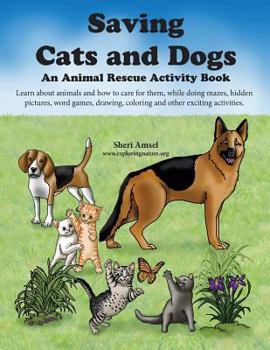 Paperback Saving Cats and Dogs: An Animal Rescue Activity Book