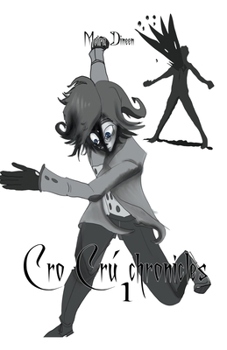 Paperback Cro Crú Chronicles 1 Book