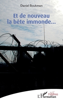 Paperback Et de nouveau la bête immonde... [French] Book