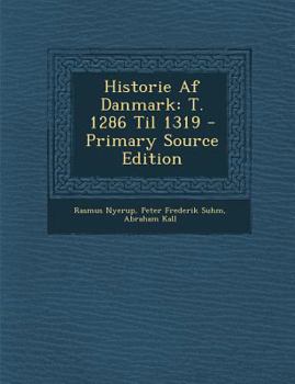 Paperback Historie AF Danmark: T. 1286 Til 1319 [Danish] Book