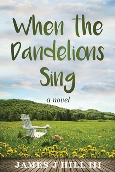 Paperback When the Dandelions Sing Book