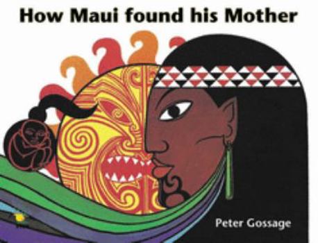 Paperback How Maui Found His Mother (Maui Series) Book