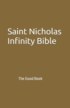 Paperback Saint Nicholas Infinity Bible: The Good Book