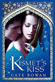 Kismet's Kiss: A Fantasy Romance - Book #2 of the Alaia Chronicles