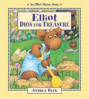 Elliot Digs for Treasure - Book  of the Elliot Moose