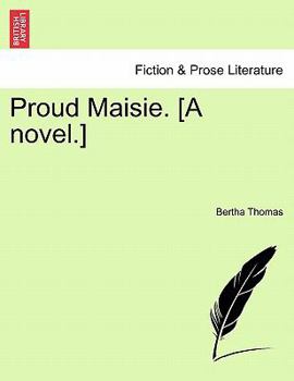 Paperback Proud Maisie. [A Novel.] Book