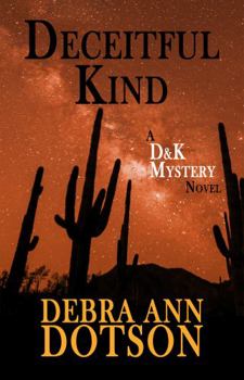 Paperback Deceitful Kind: A D&K Mystery Novel (D&K Mysteries) Book