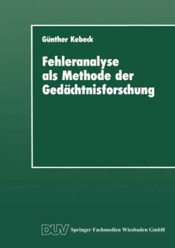 Paperback Fehleranalyse ALS Methode Der Gedächtnisforschung [German] Book