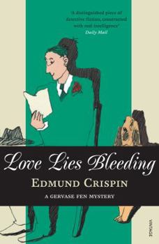 Love Lies Bleeding - Book #5 of the Gervase Fen