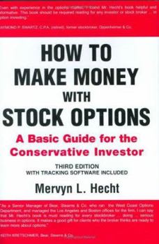 Hardcover How to Make Money with Stock Options: A Basic Guide for the Conservative Investor Book